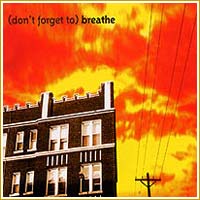 Various - (Don't Forget To) Breathe - CD (1998)